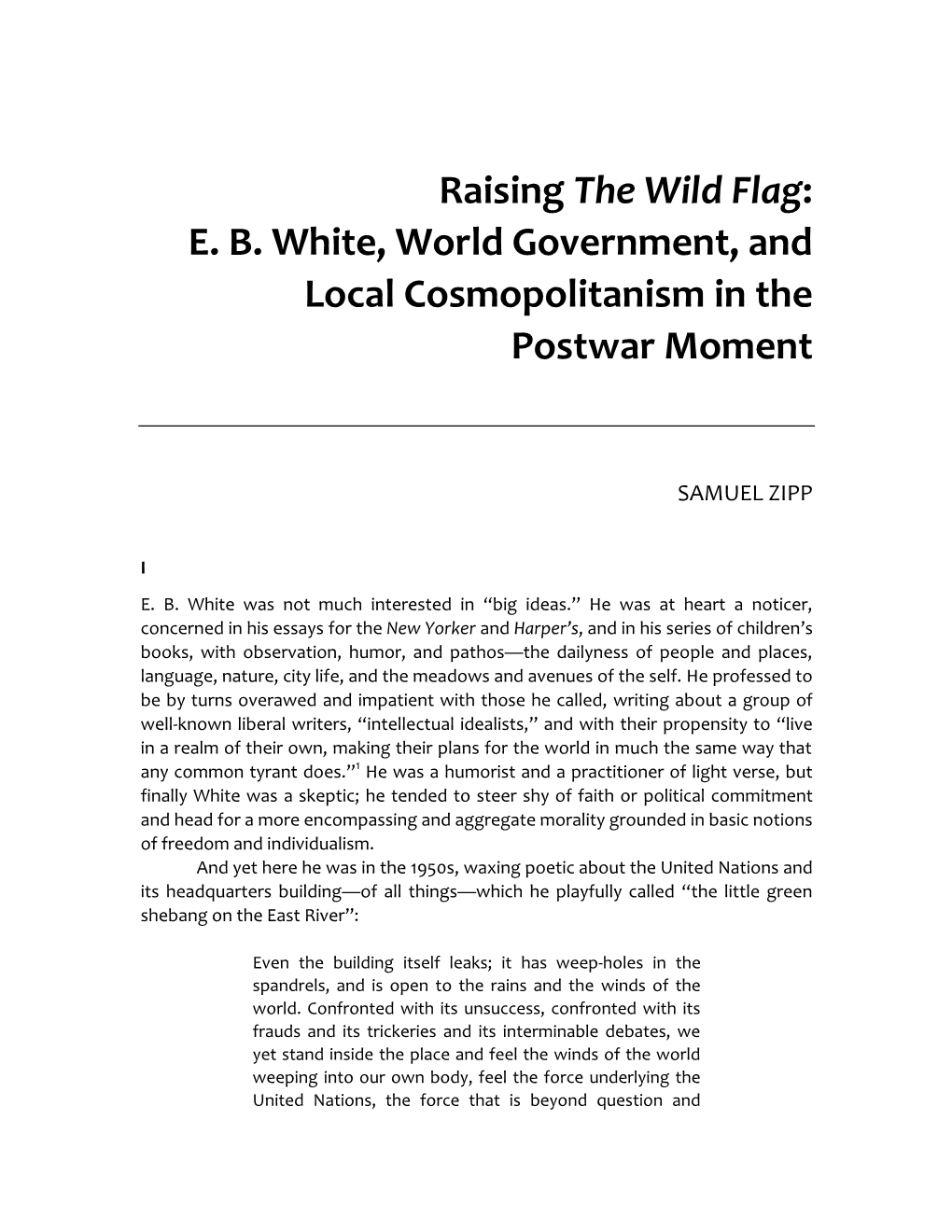 Raising the Wild Flag: E. B. White, World Government, and Local Cosmopolitanism in the Postwar Moment