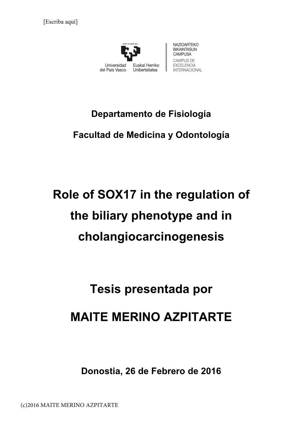 Role of SOX17 in the Regulation of the Biliary Phenotype and in Cholangiocarcinogenesis