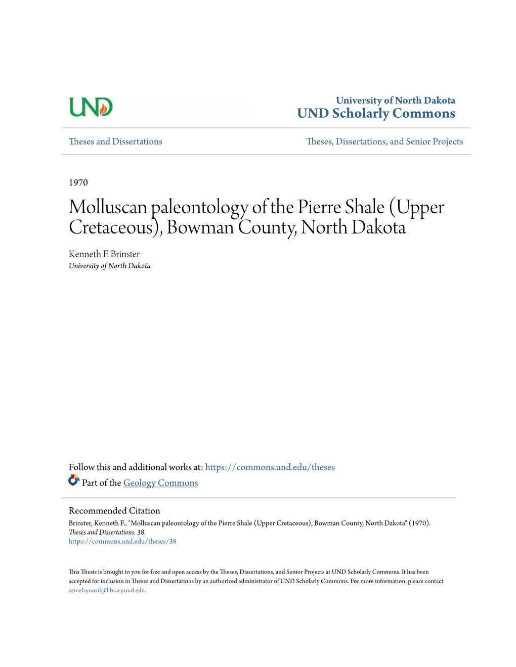 Molluscan Paleontology of the Pierre Shale (Upper Cretaceous), Bowman County, North Dakota Kenneth F