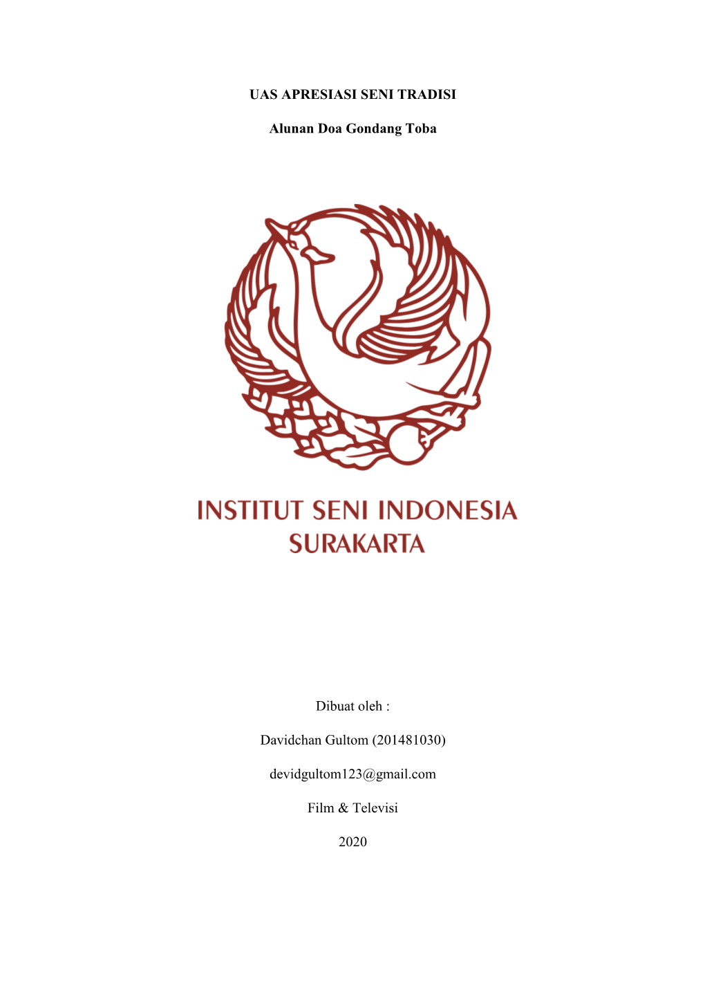 UAS APRESIASI SENI TRADISI Alunan Doa Gondang Toba Dibuat