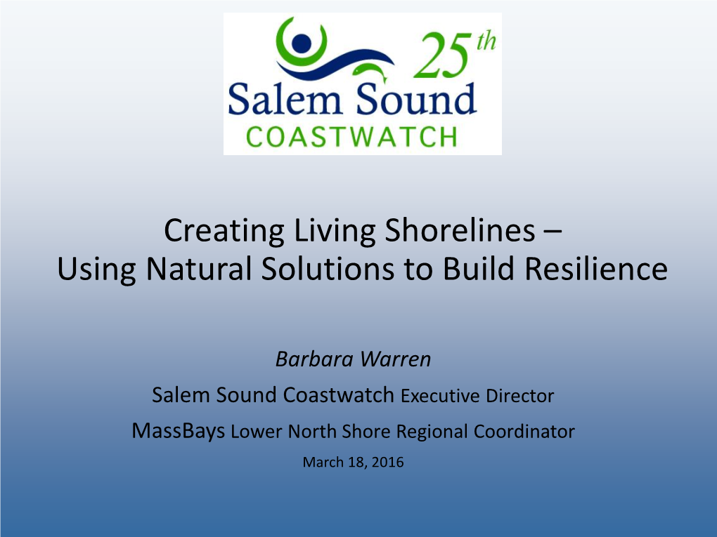 Living Shorelines – Using Natural Solutions to Build Resilience