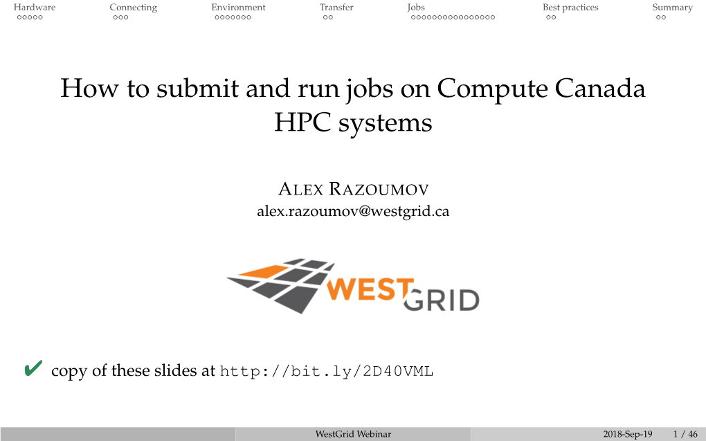 How to Submit and Run Jobs on Compute Canada HPC Systems