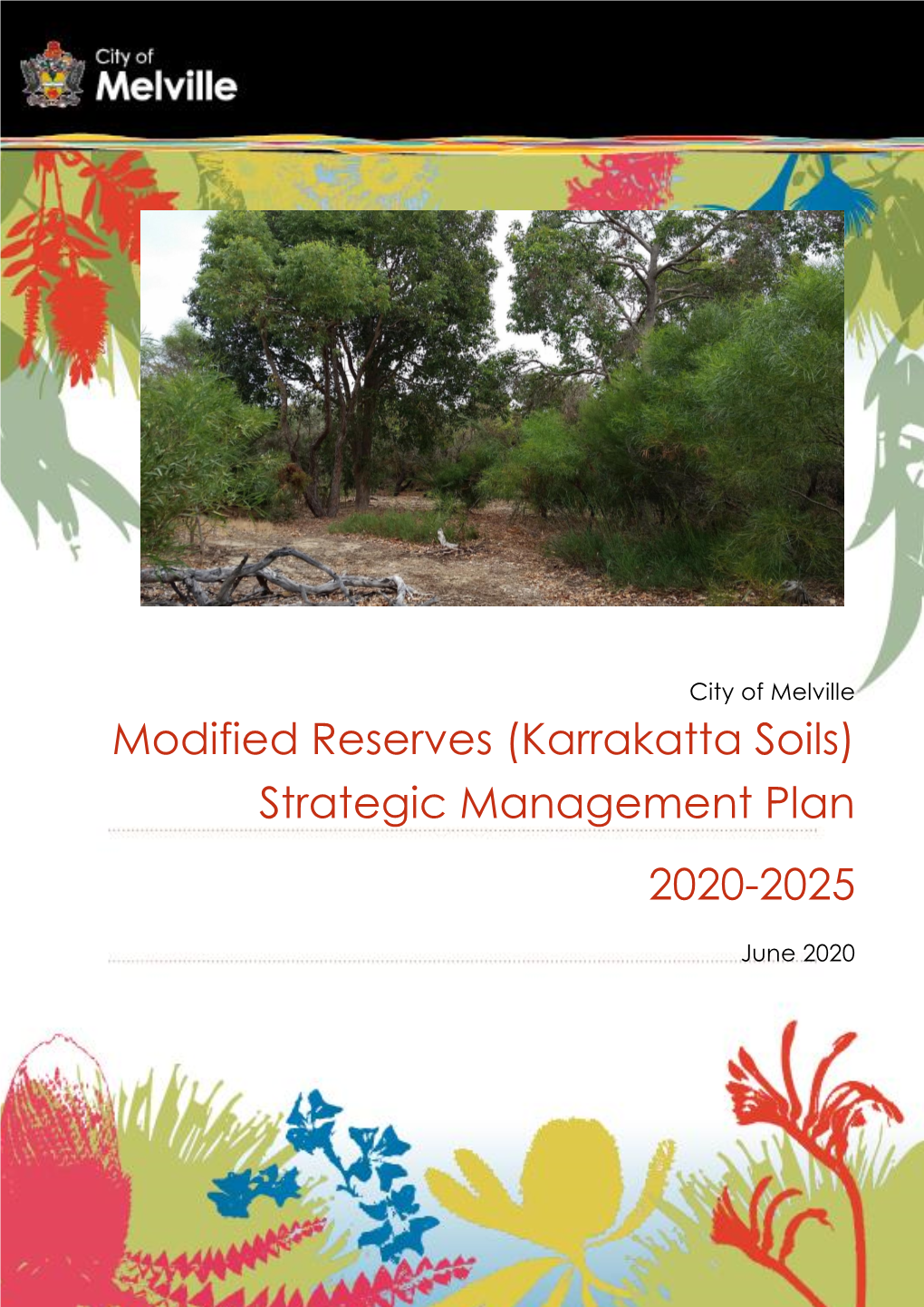 Modified Reserves (Karrakatta Soils) Strategic Management Plan 2020-2025