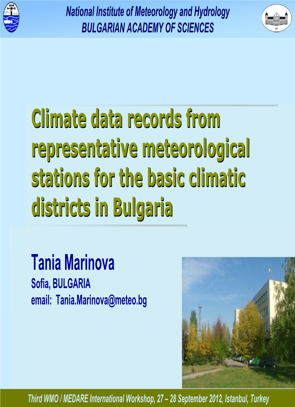 Climate Data Records from Representative Meteorological Stations for the Basic Climatic Districts in Bulgaria