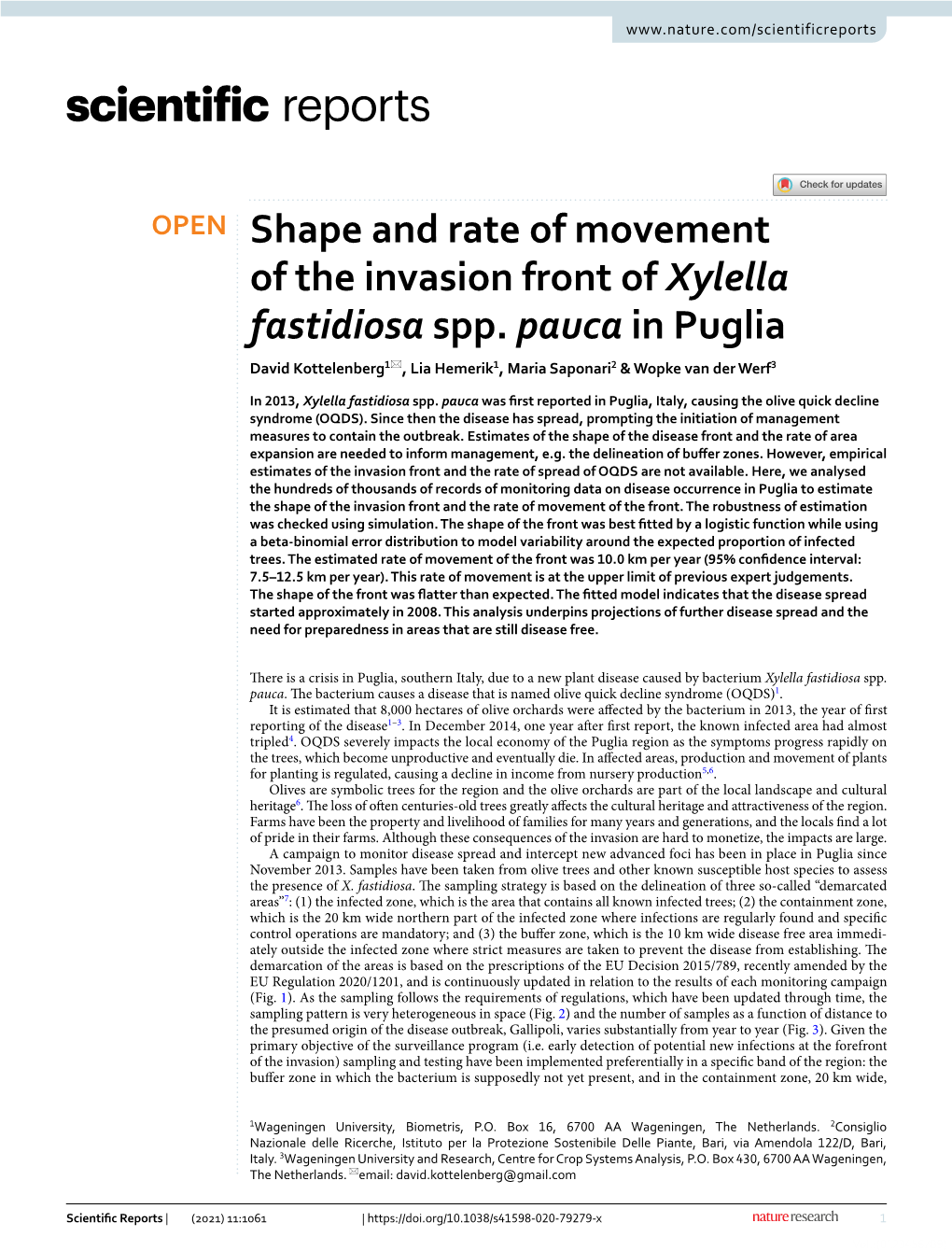 Shape and Rate of Movement of the Invasion Front of Xylella Fastidiosa Spp