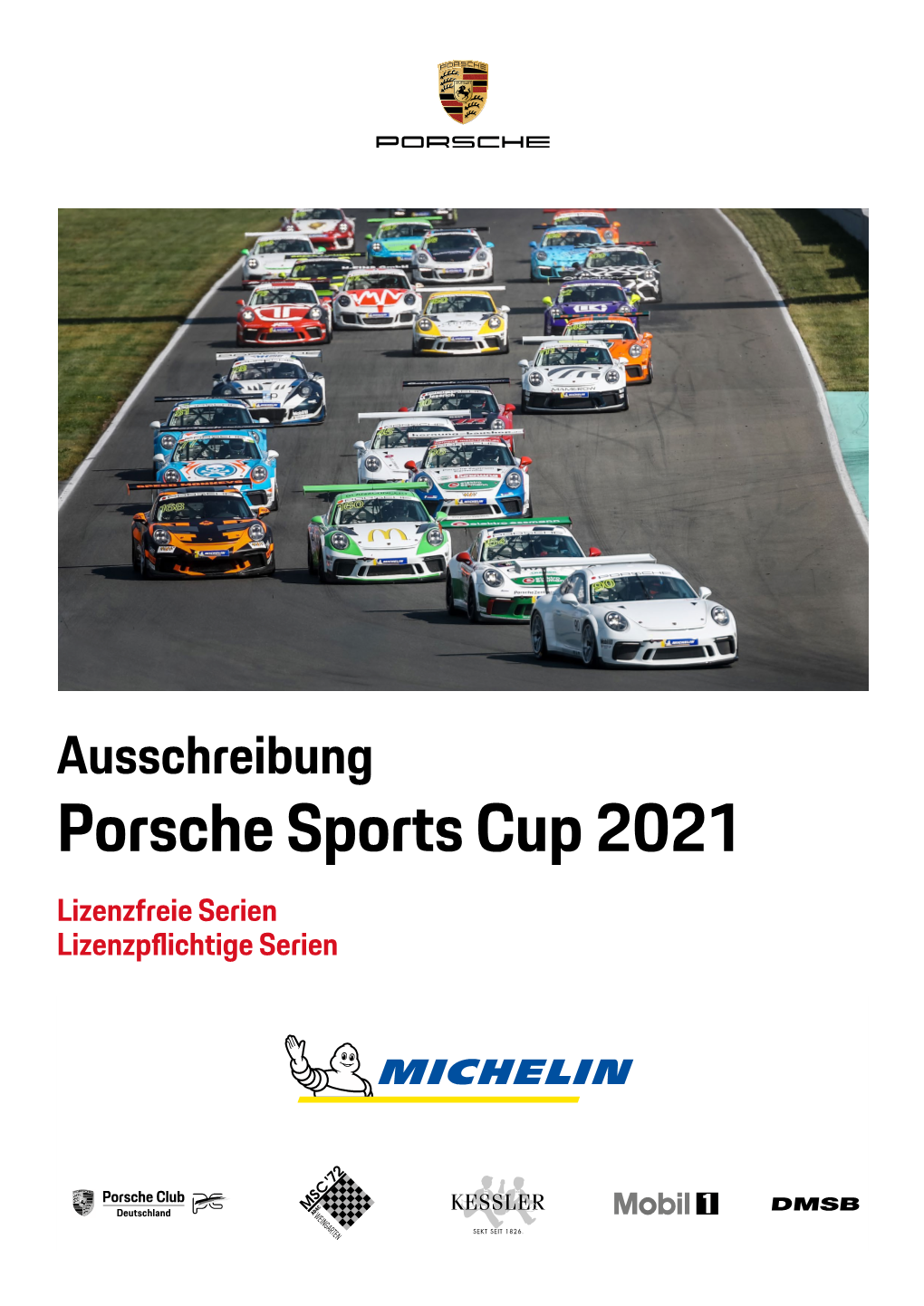 Ausschreibung Porsche Sports Cup 2021 Lizenzfreie Serien Lizenzpflichtige Serien Inhaltsverzeichnis 6
