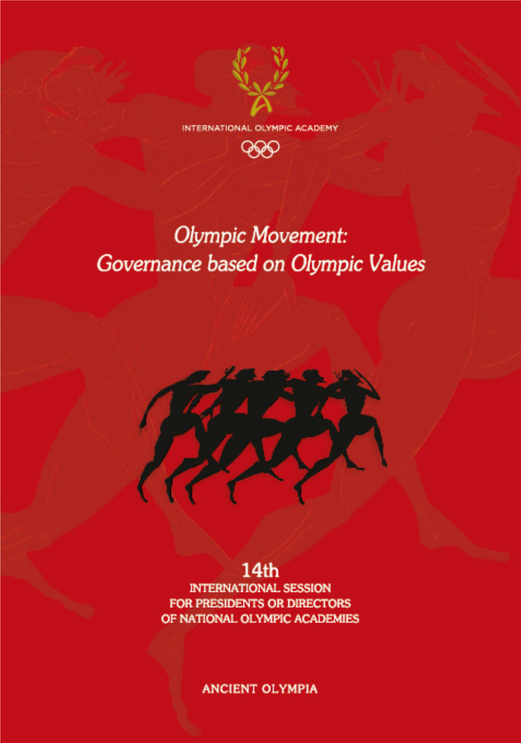 Olympic Movement: Governance Based on Olympic Values