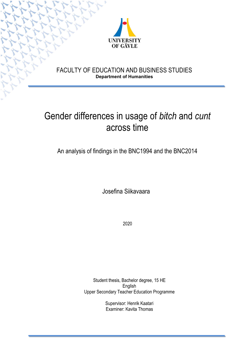 Gender Differences in Usage of Bitch and Cunt Across Time