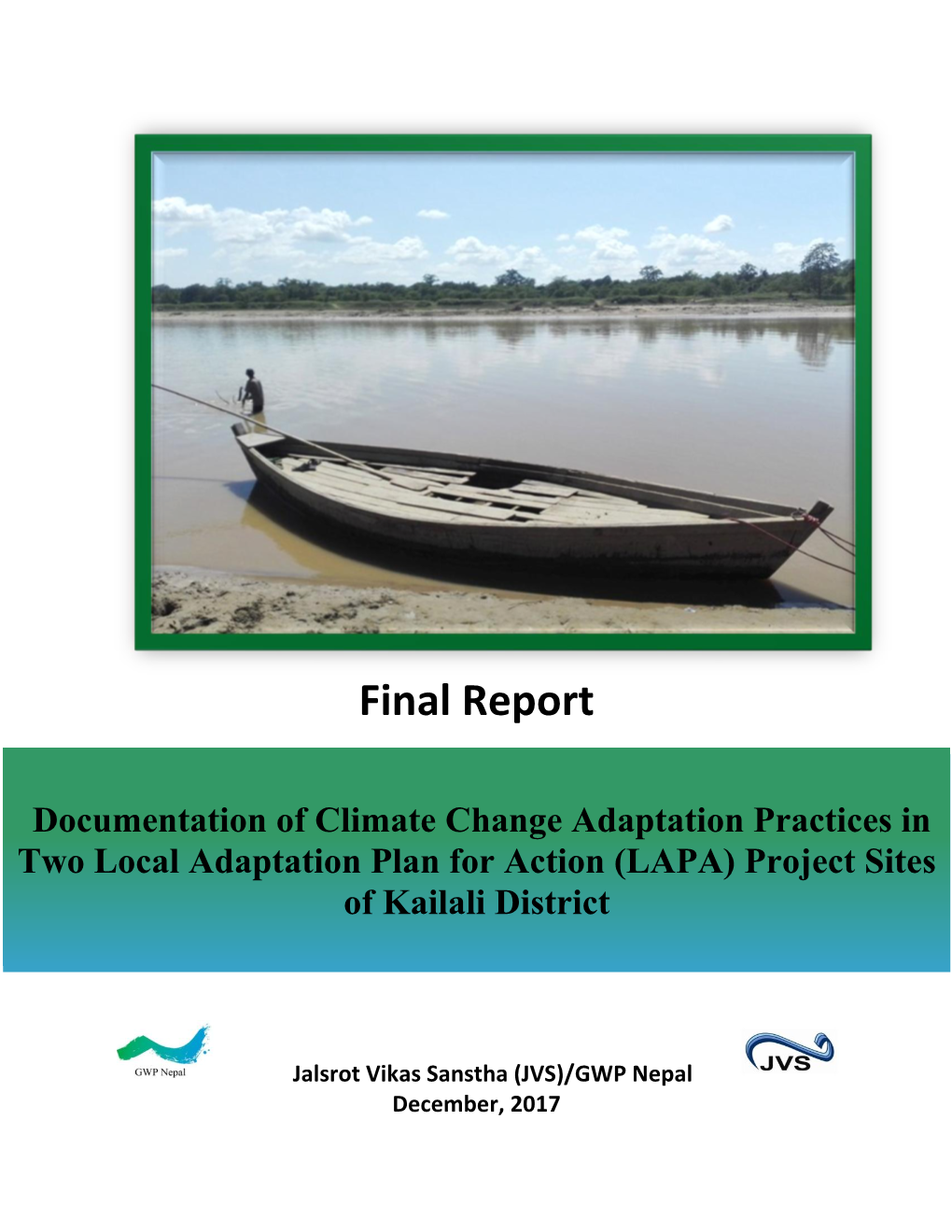 Documentation of Climate Change Adaptation Practices from Two LAPA Project Sites of Kailali District in Order to Promote And