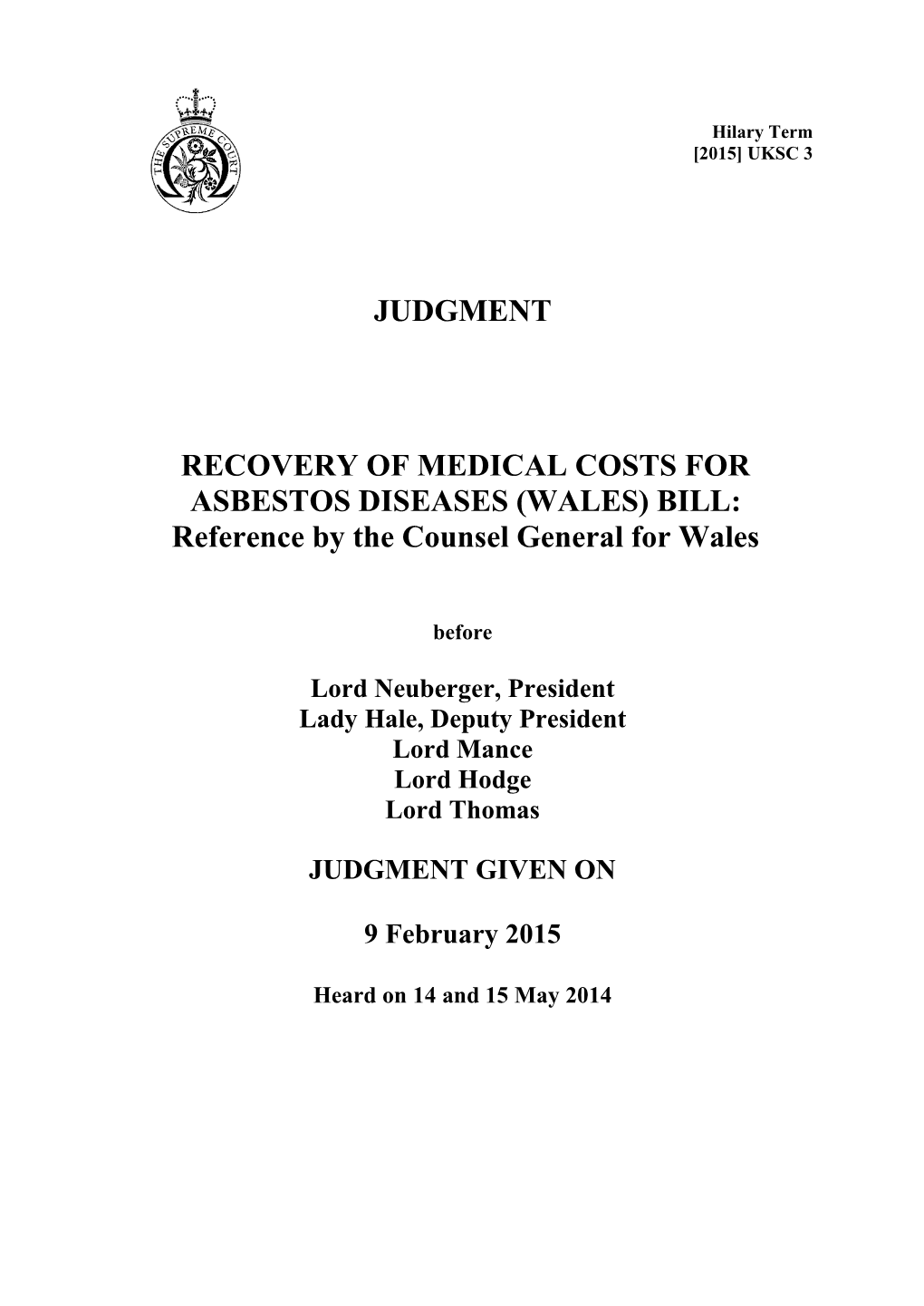 RECOVERY of MEDICAL COSTS for ASBESTOS DISEASES (WALES) BILL: Reference by the Counsel General for Wales