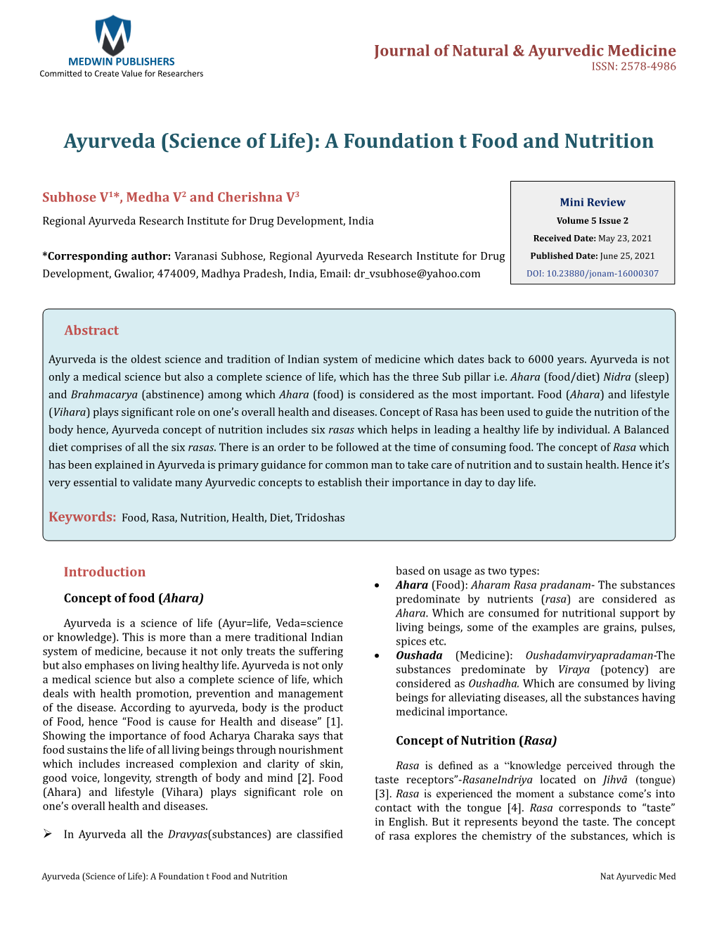 Ayurveda (Science of Life): a Foundation T Food and Nutrition