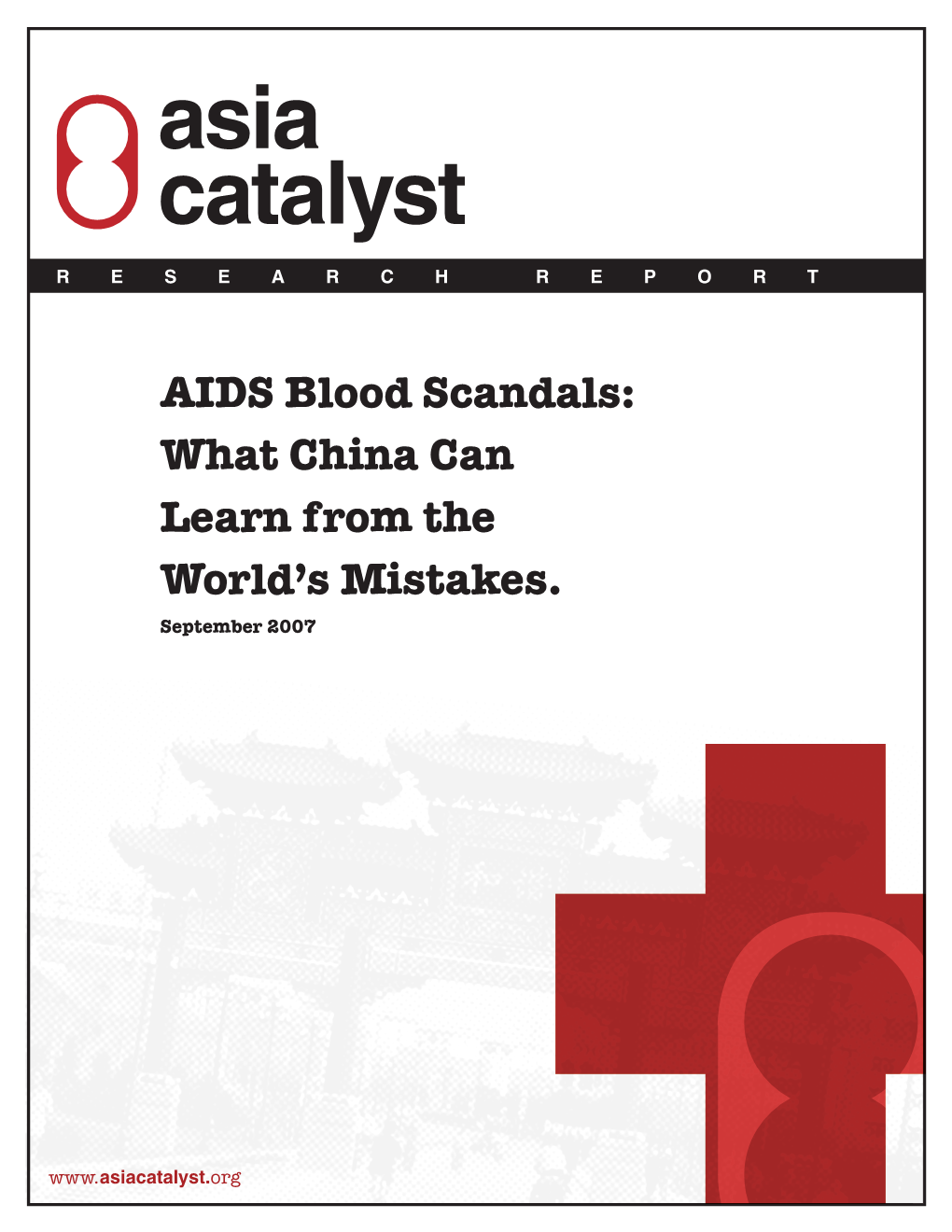 AIDS Blood Scandals: What China Can Learn from the World’S Mistakes