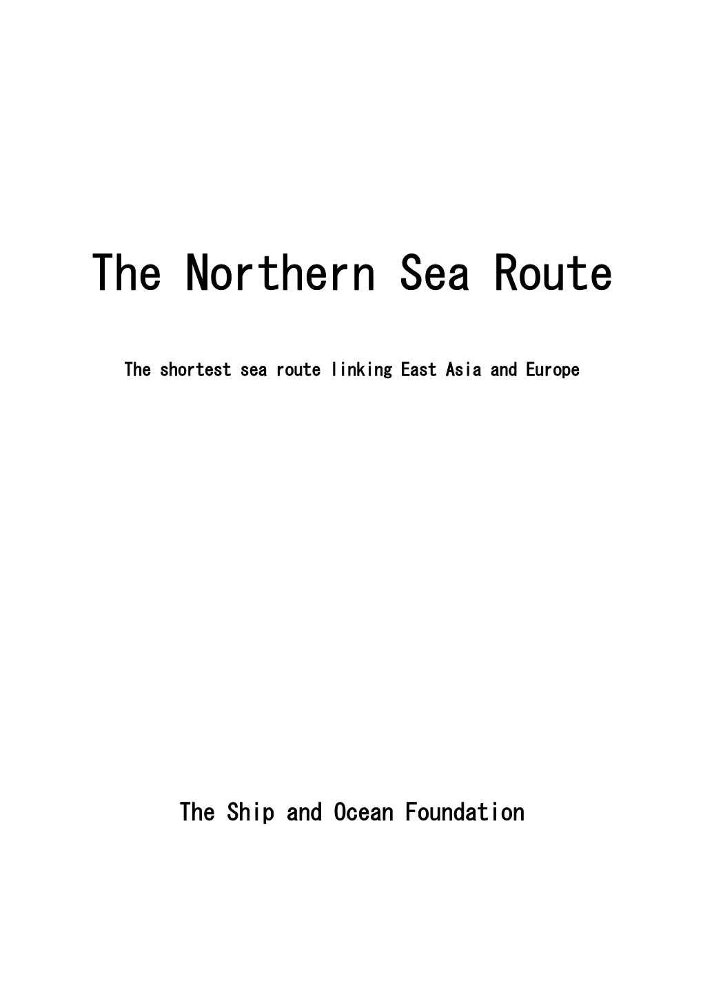 The Northern Sea Route