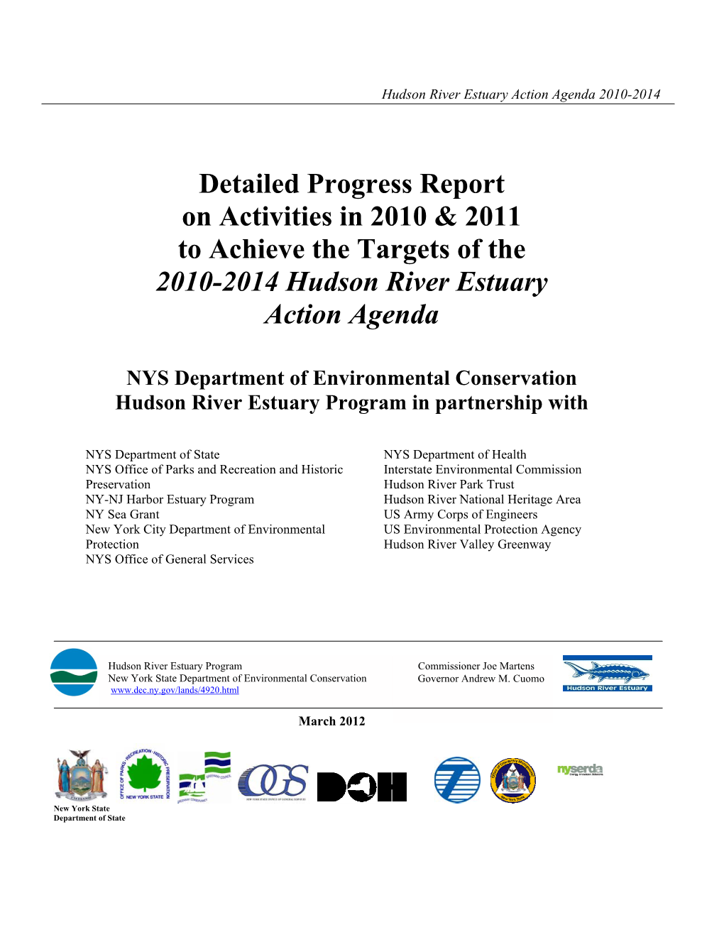 Detailed Progress Report on Activities in 2010 and 2011 to Achieve The