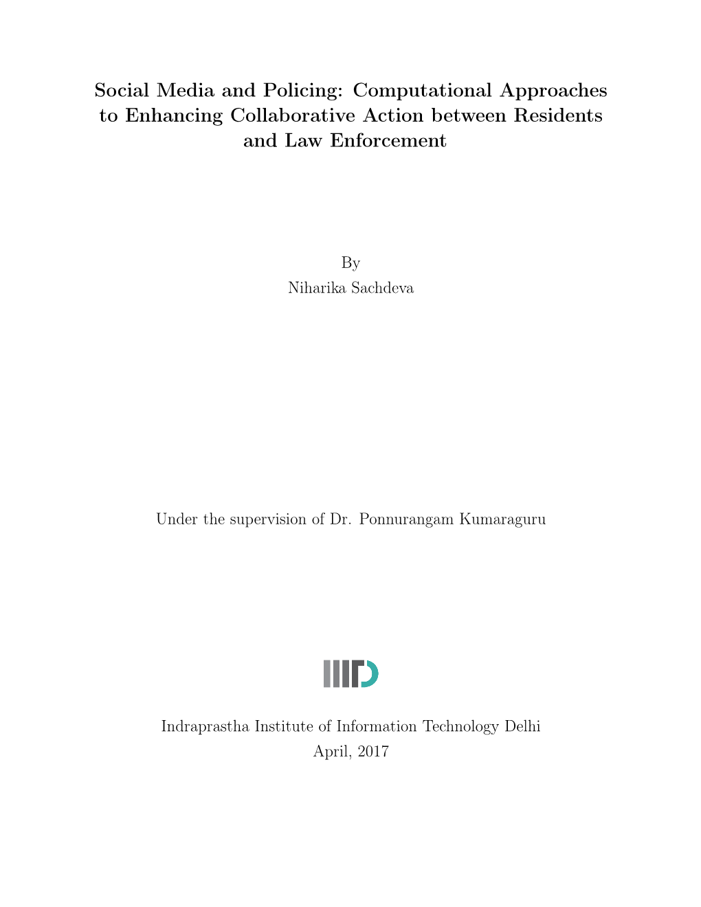 Social Media and Policing: Computational Approaches to Enhancing Collaborative Action Between Residents and Law Enforcement