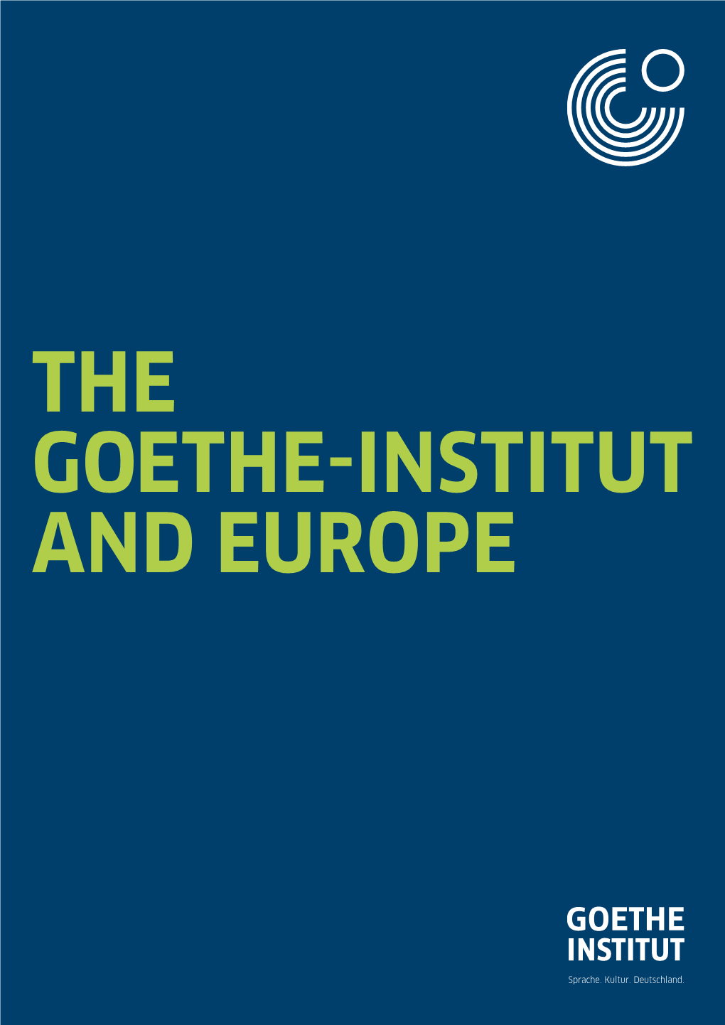 The Goethe-Institut and Europe