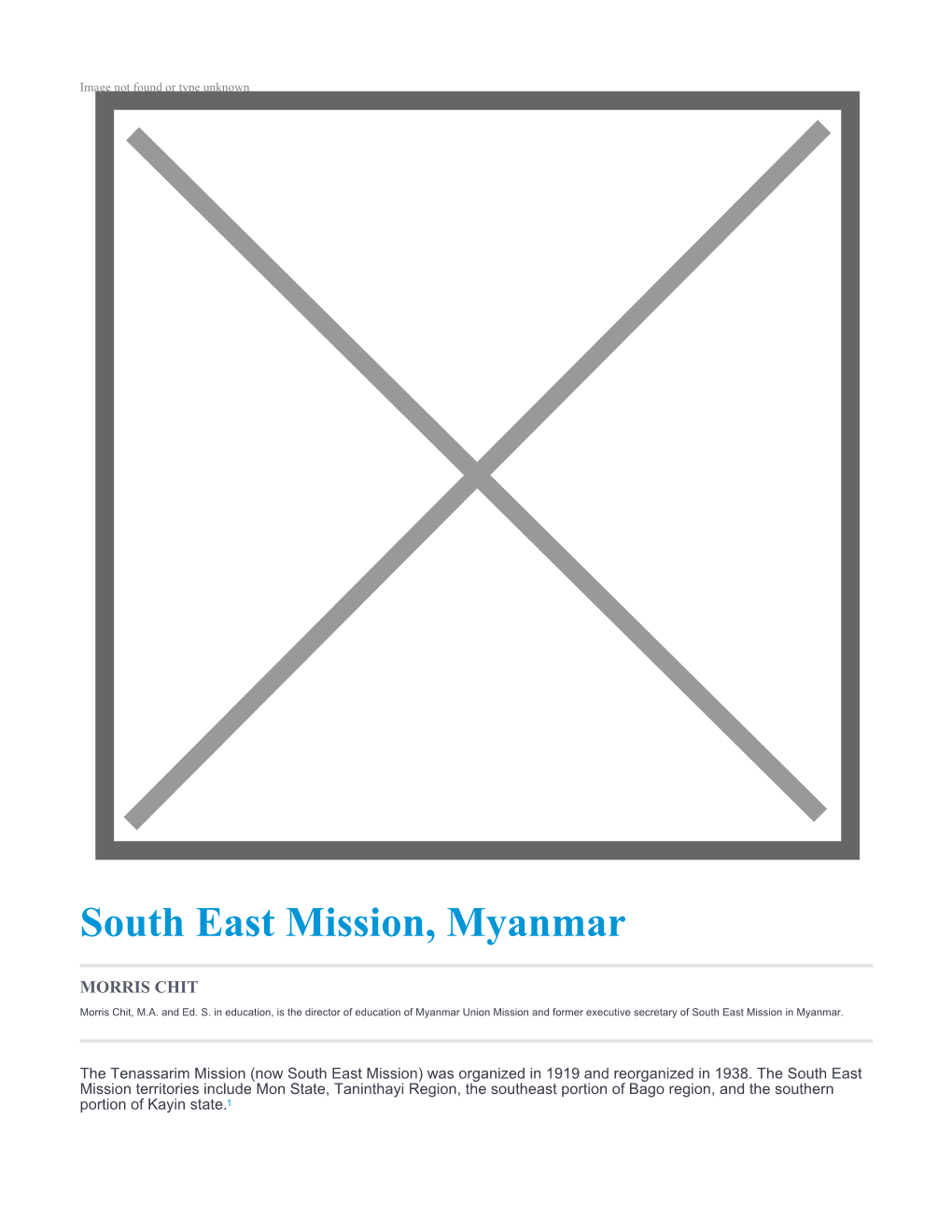 South East Mission, Myanmar