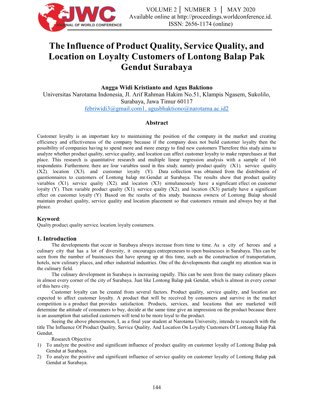 The Influence of Product Quality, Service Quality, and Location on Loyalty Customers of Lontong Balap Pak Gendut Surabaya