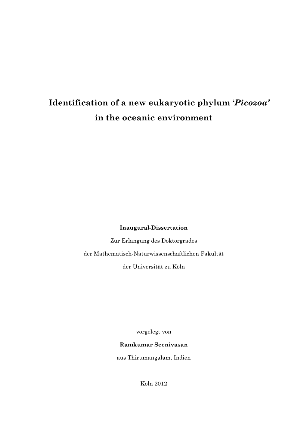 Identification of a New Eukaryotic Phylum ‘Picozoa’ in the Oceanic Environment