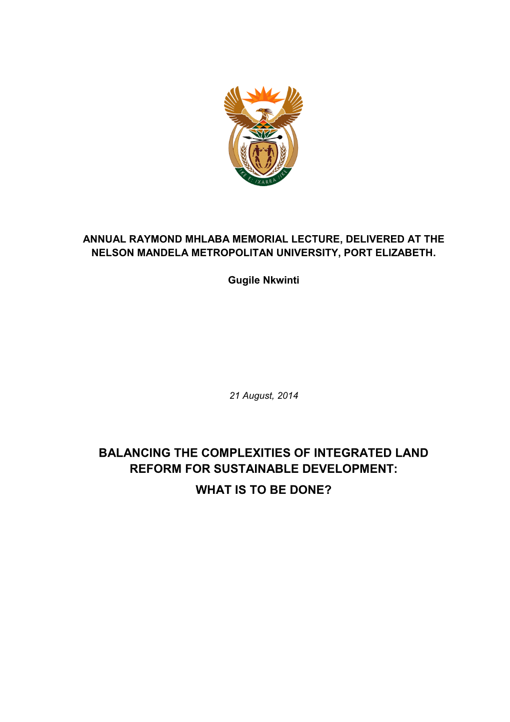 Raymond Mhlaba Memorial Lecture, Delivered at the Nelson Mandela Metropolitan University, Port Elizabeth
