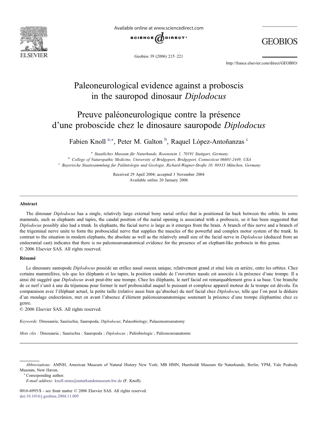 Paleoneurological Evidence Against a Proboscis in the Sauropod Dinosaur Diplodocus