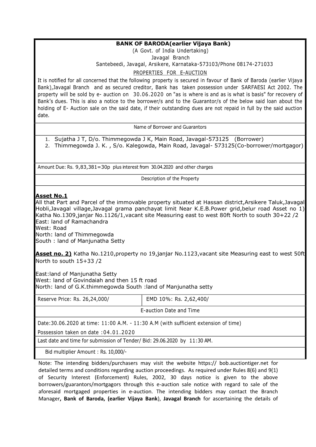 Note: the Intending Bidders/Purchasers May Visit the Website Bob.Auctiontiger.Net for Detailed Terms and Conditions Regarding Auction Proceedings