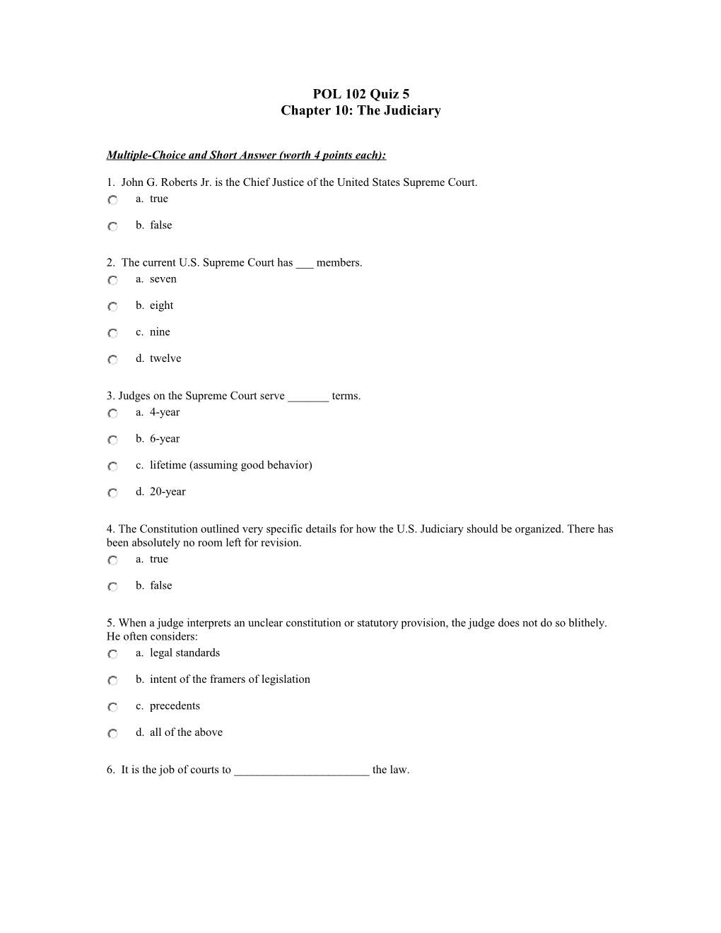 Multiple-Choice and Short Answer (Worth 4 Points Each)