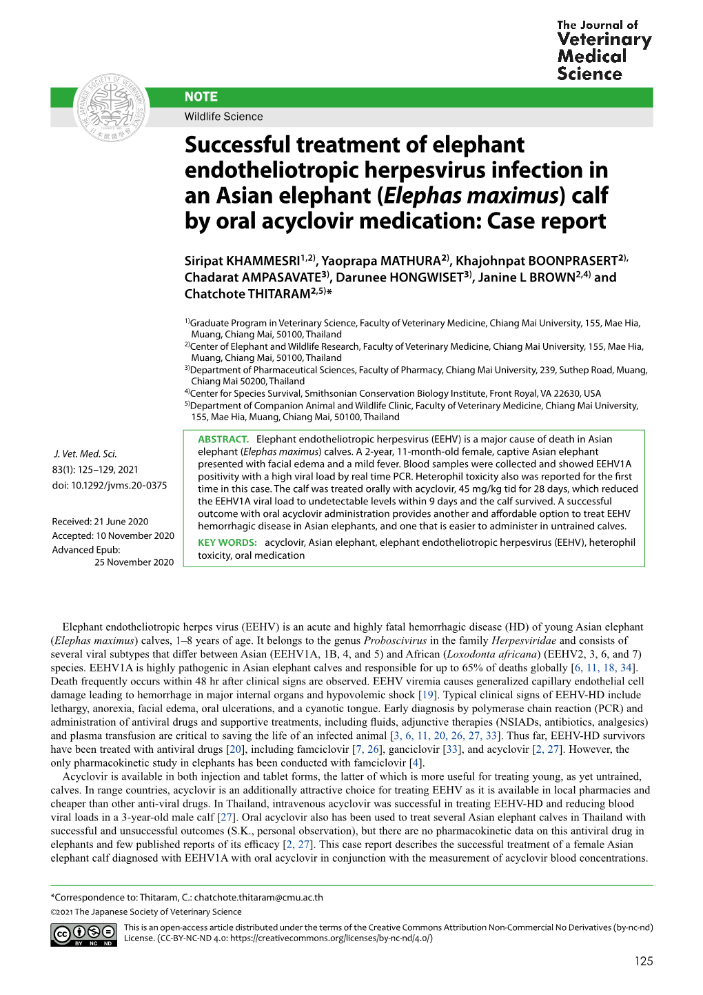 Successful Treatment of Elephant Endotheliotropic Herpesvirus Infection in an Asian Elephant (Elephas Maximus) Calf by Oral Acyclovir Medication: Case Report
