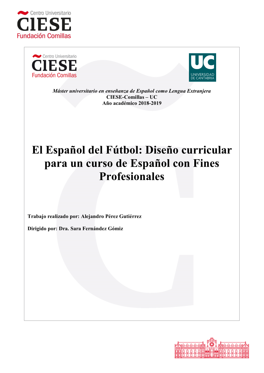 El Español Del Fútbol: Diseño Curricular Para Un Curso De Español Con Fines Profesionales