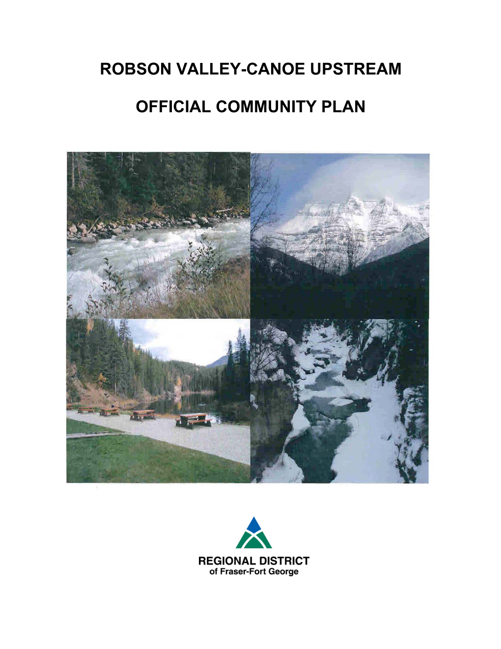 Robson Valley-Canoe Upstream Official Community Plan