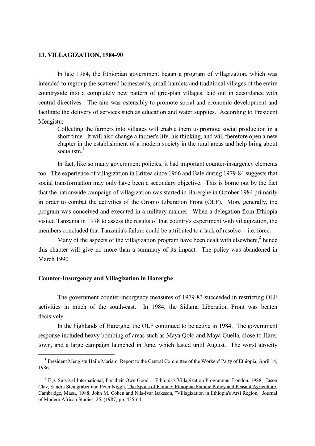 13. VILLAGIZATION, 1984-90 in Late 1984, the Ethiopian Government