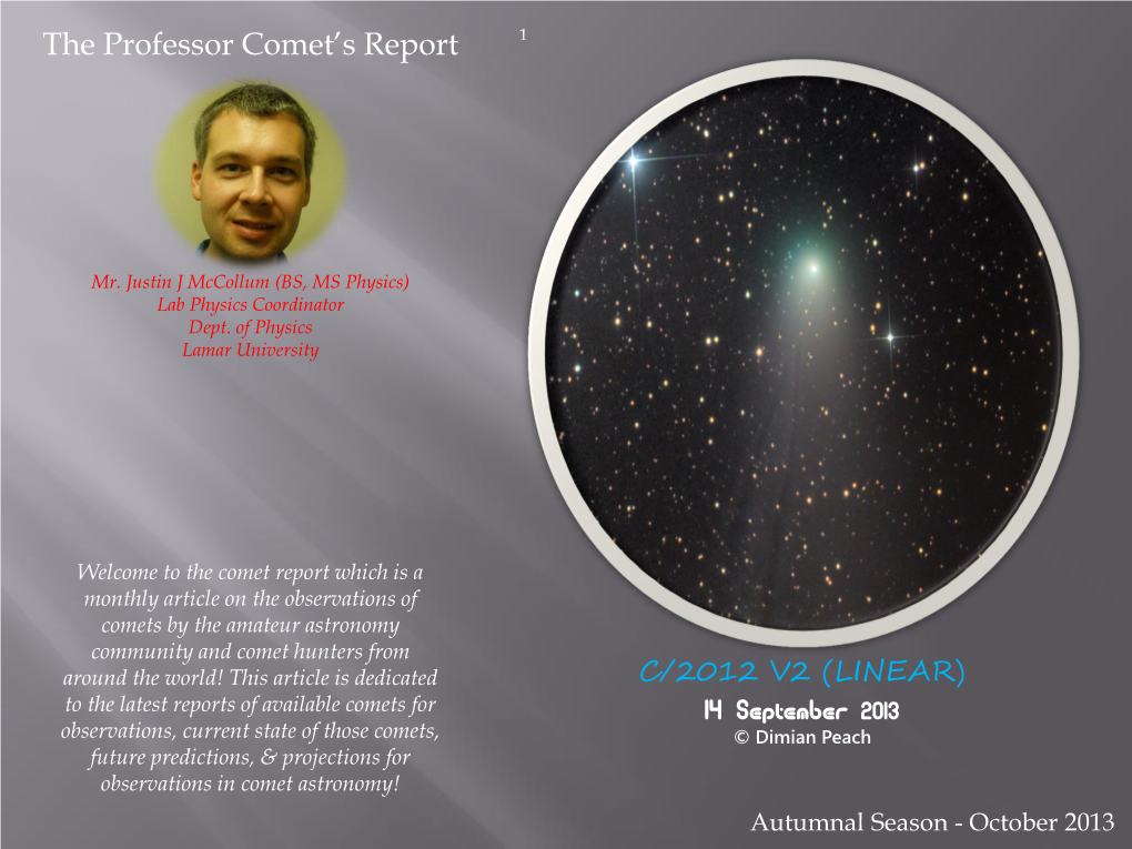 The Professor Comet's Report