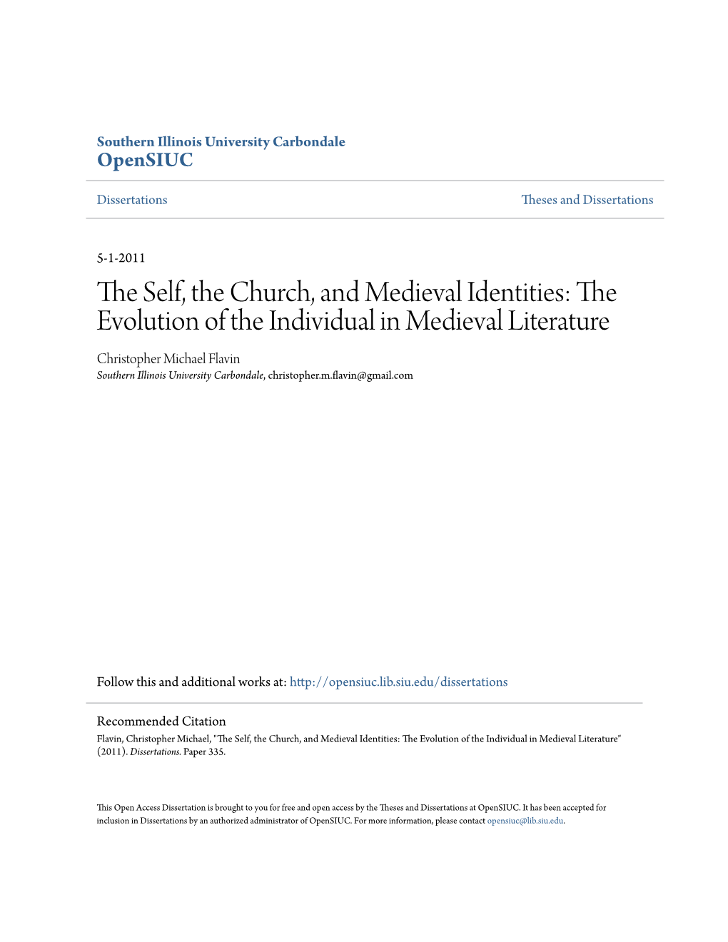 The Evolution of the Individual in Medieval Literature Christopher Michael Flavin Southern Illinois University Carbondale, Christopher.M.Flavin@Gmail.Com