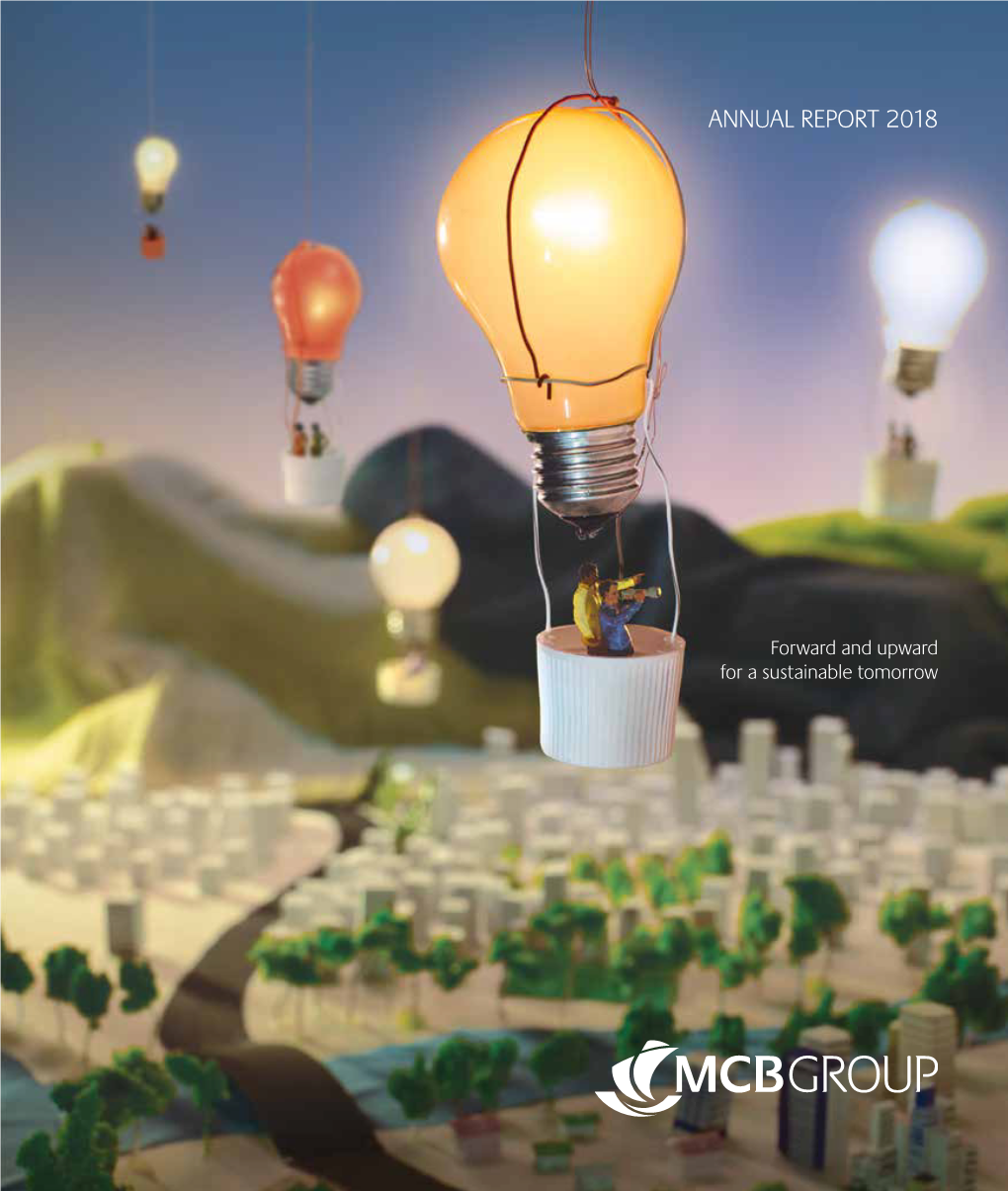ANNUAL REPORT 2018 MCB GROUP Annual Report 2018 Report Annual