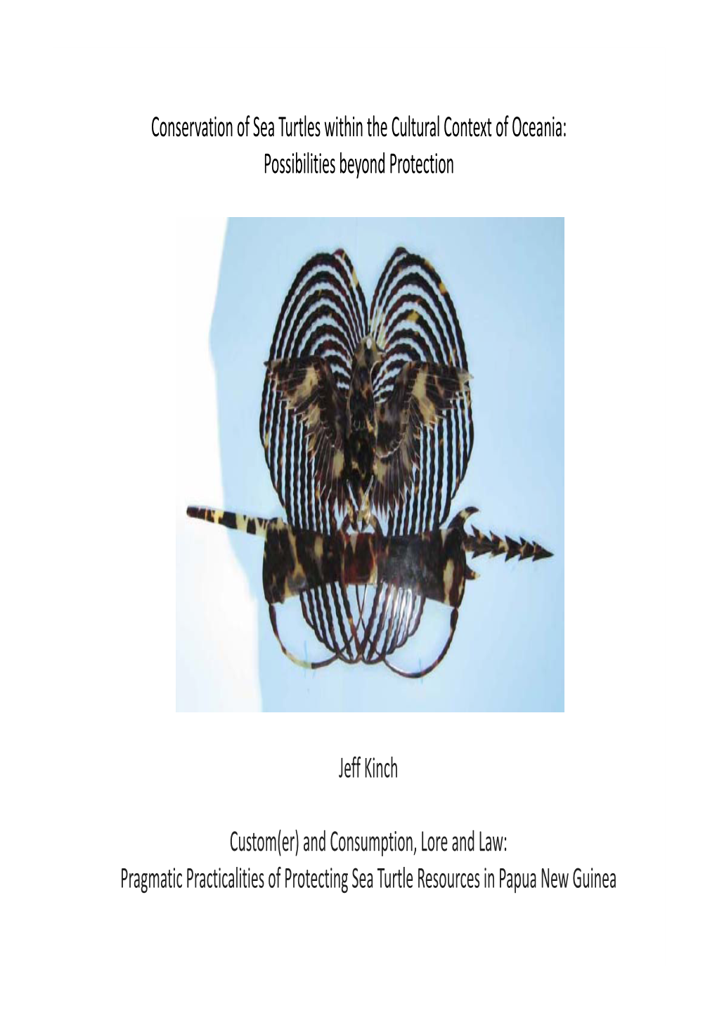 Conservation of Sea Turtles Within the Cultural Context of Oceania: Possibilities Beyond Protection