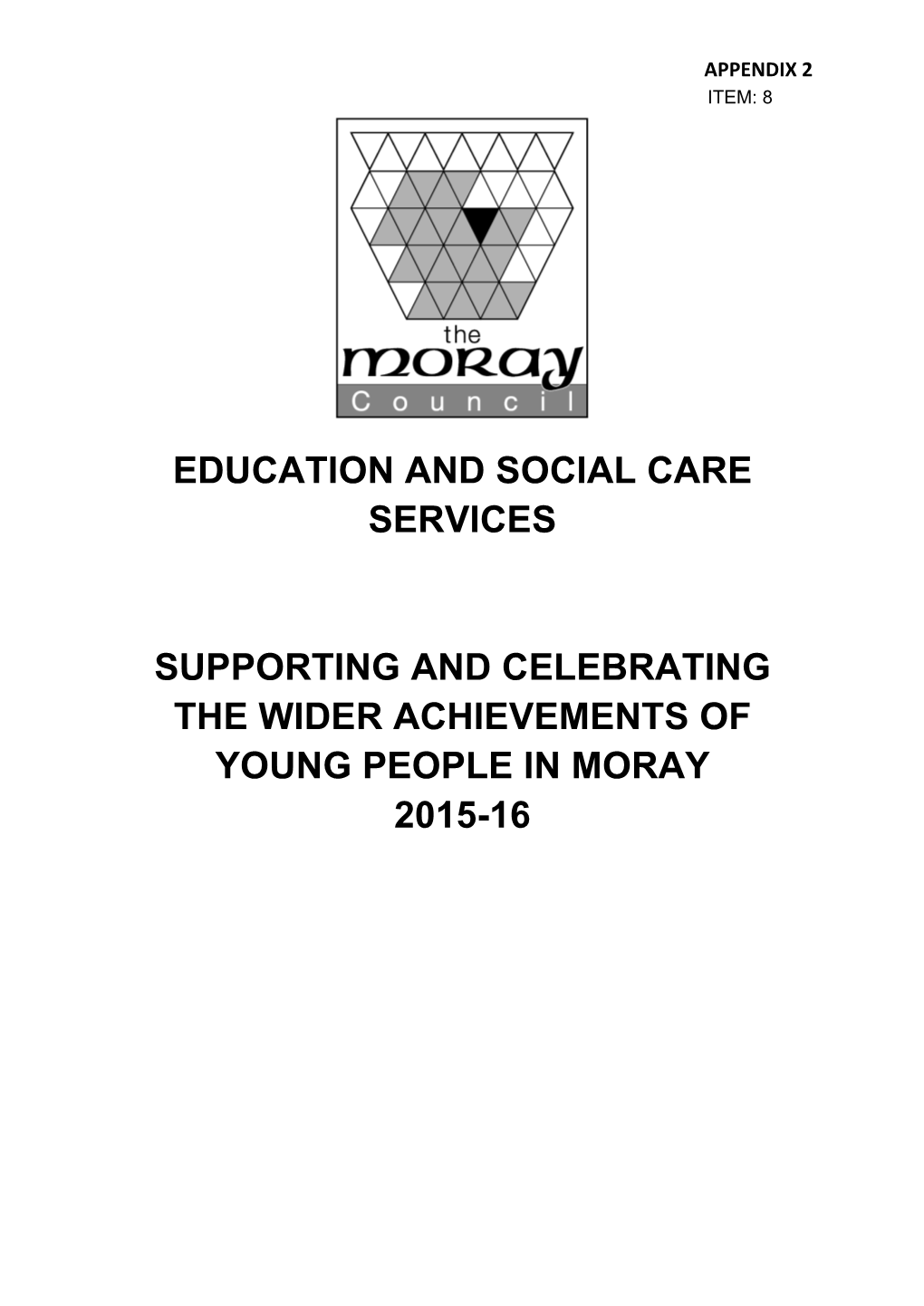 Supporting and Celebrating the Wider Achievements of Young People in Moray 2015-16