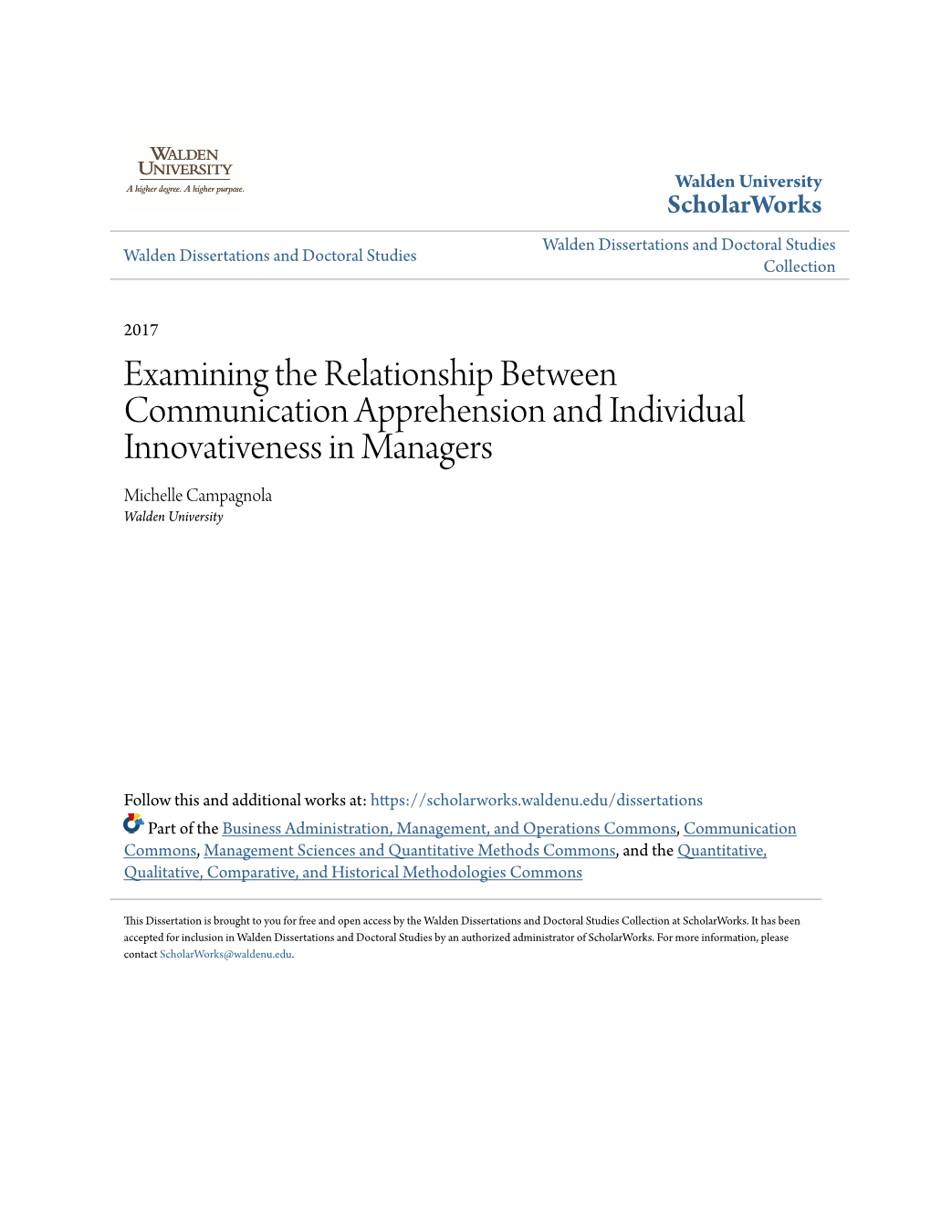 Examining the Relationship Between Communication Apprehension and Individual Innovativeness in Managers Michelle Campagnola Walden University