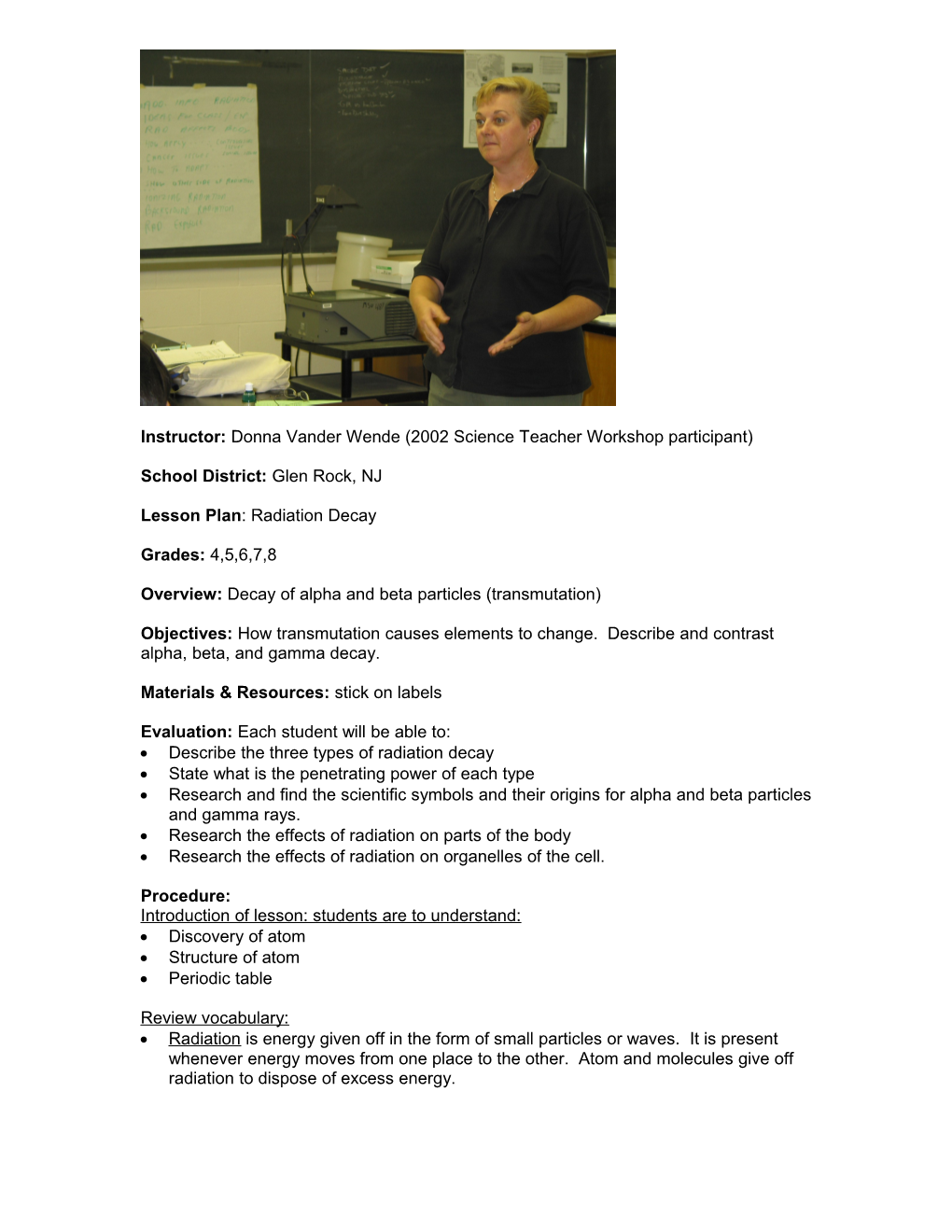 Instructor: Donna Vander Wende (2002 Science Teacher Workshop Participant)