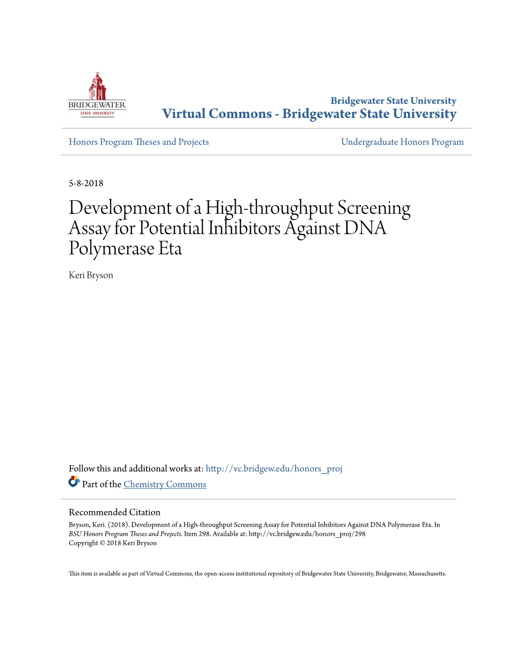 Development of a High-Throughput Screening Assay for Potential Inhibitors Against DNA Polymerase Eta Keri Bryson