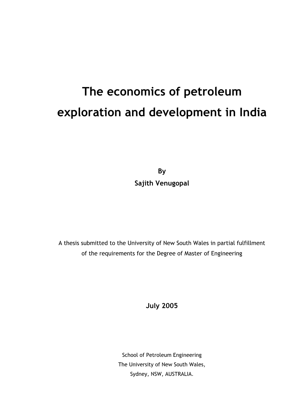 The Economics of Petroleum Exploration and Development in India