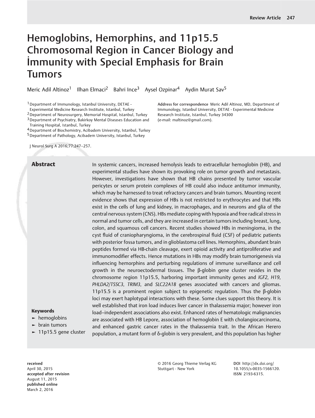 Hemoglobins, Hemorphins, and 11P15.5 Chromosomal Region in Cancer Biology and İmmunity with Special Emphasis for Brain Tumors