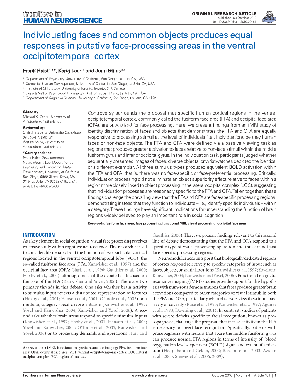 Individuating Faces and Common Objects Produces Equal Responses in Putative Face-Processing Areas in the Ventral Occipitotemporal Cortex