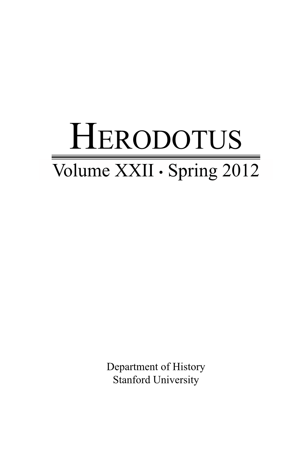 Herodotus Volume XXII • Spring 2012