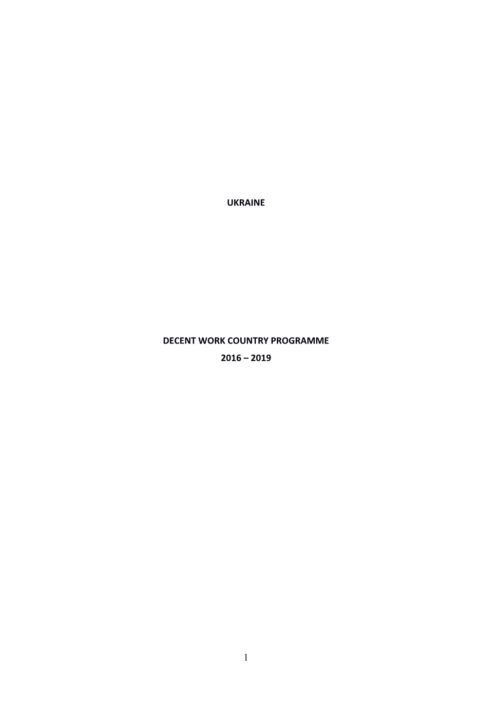 Ukraine Decent Work Country Programme, 2016-2019