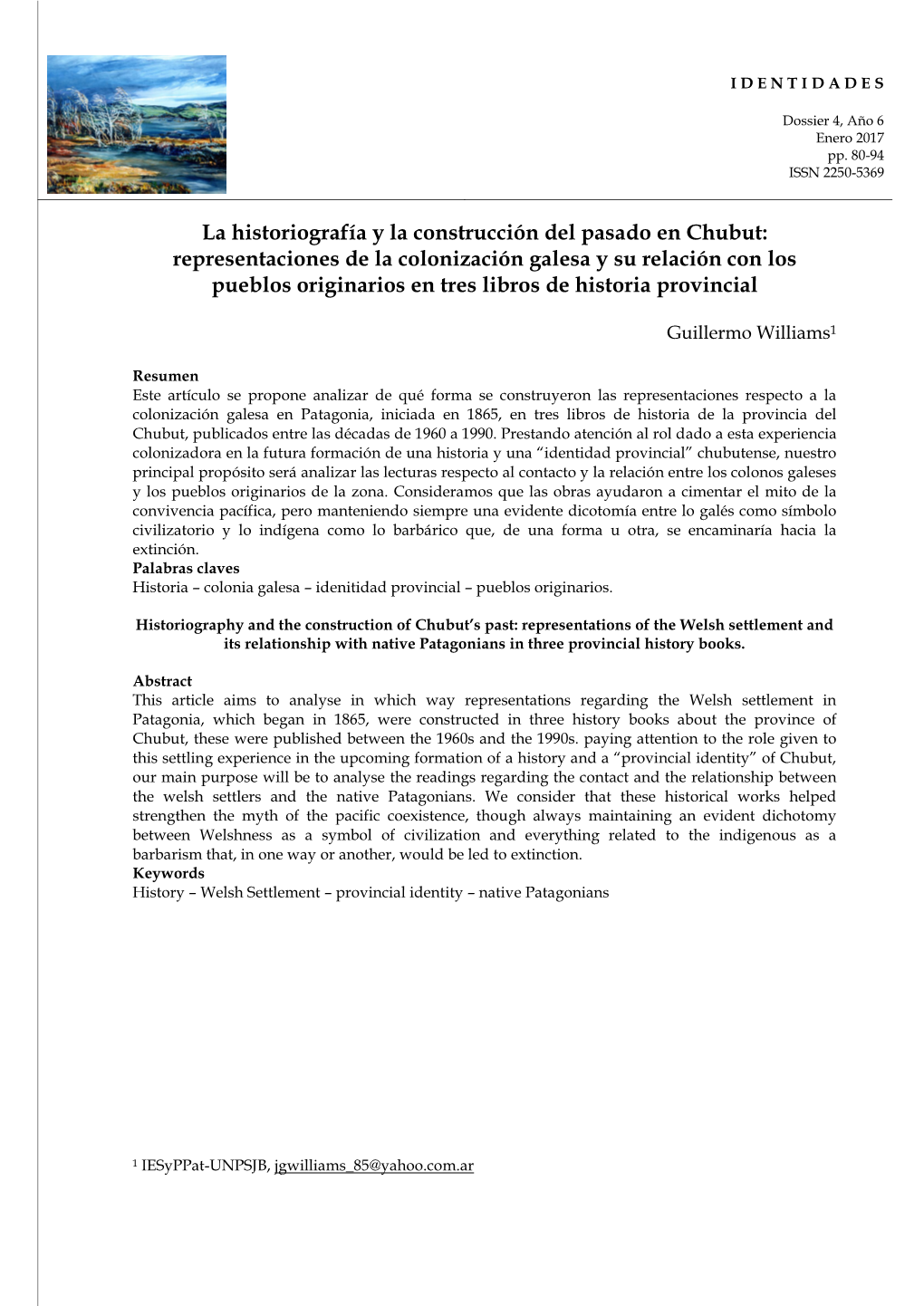 La Historiografía Y La Construcción Del Pasado En Chubut