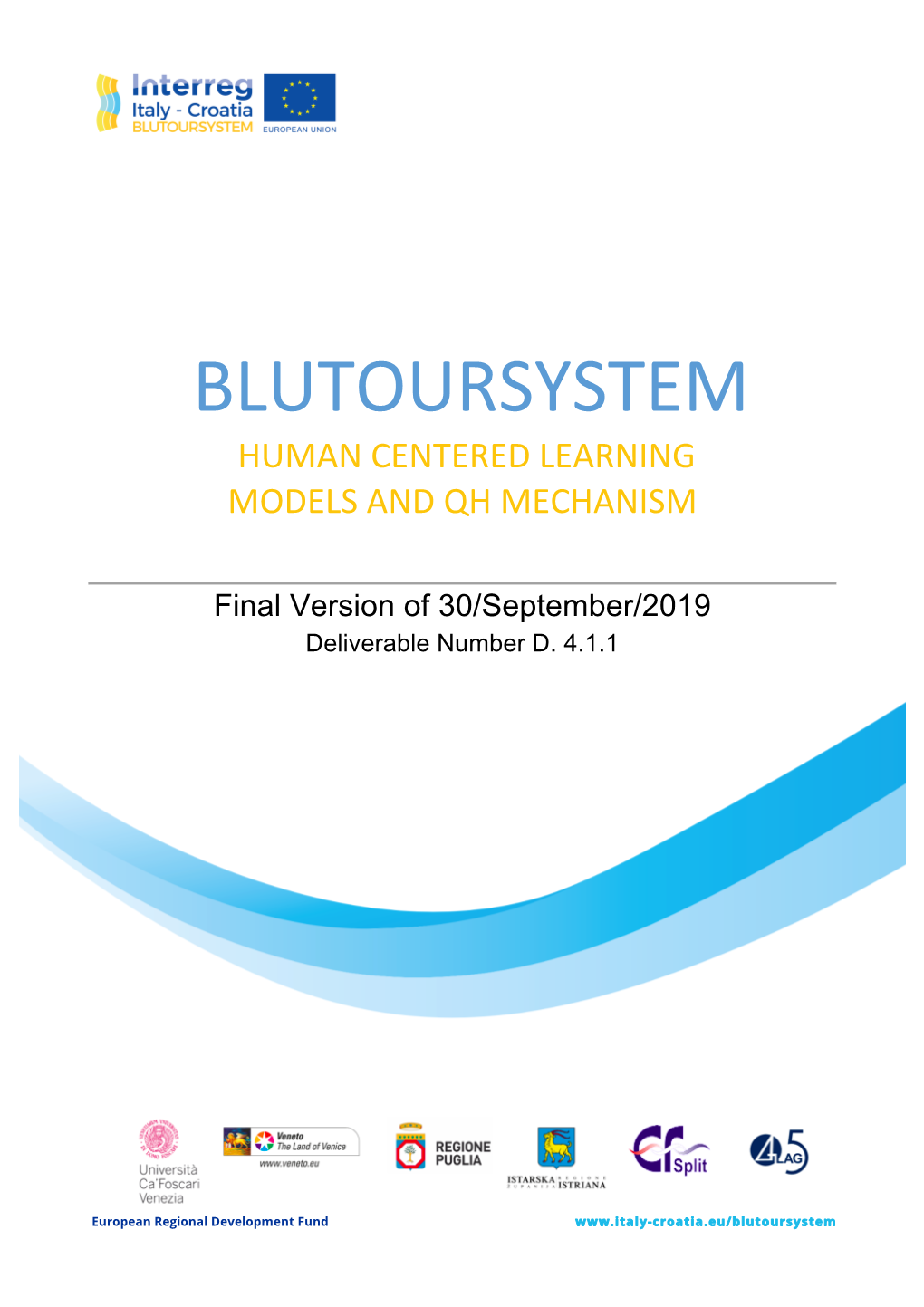 Blutoursystem Human Centered Learning Models and Qh Mechanism