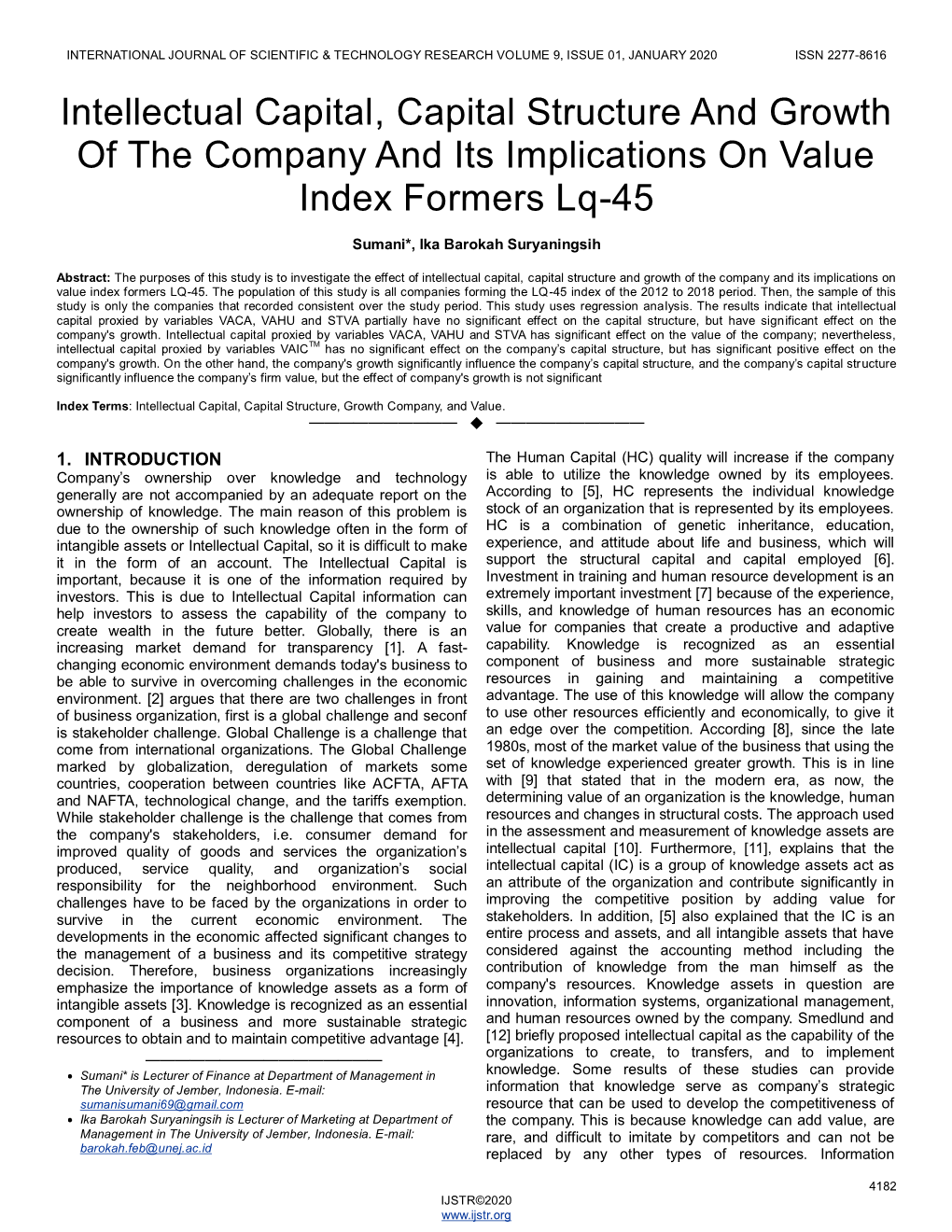 Intellectual Capital, Capital Structure and Growth of the Company and Its Implications on Value Index Formers Lq-45