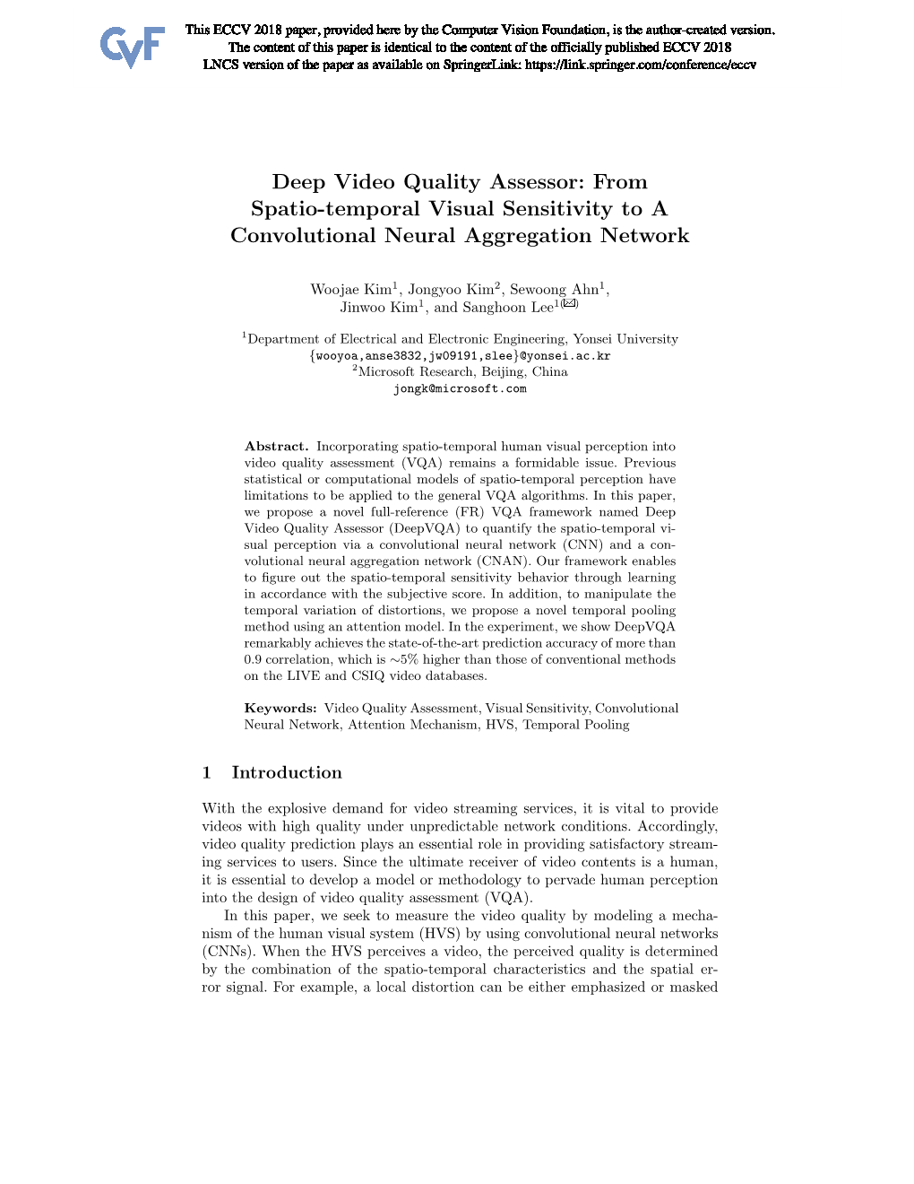 Deep Video Quality Assessor: from Spatio-Temporal Visual Sensitivity to a Convolutional Neural Aggregation Network
