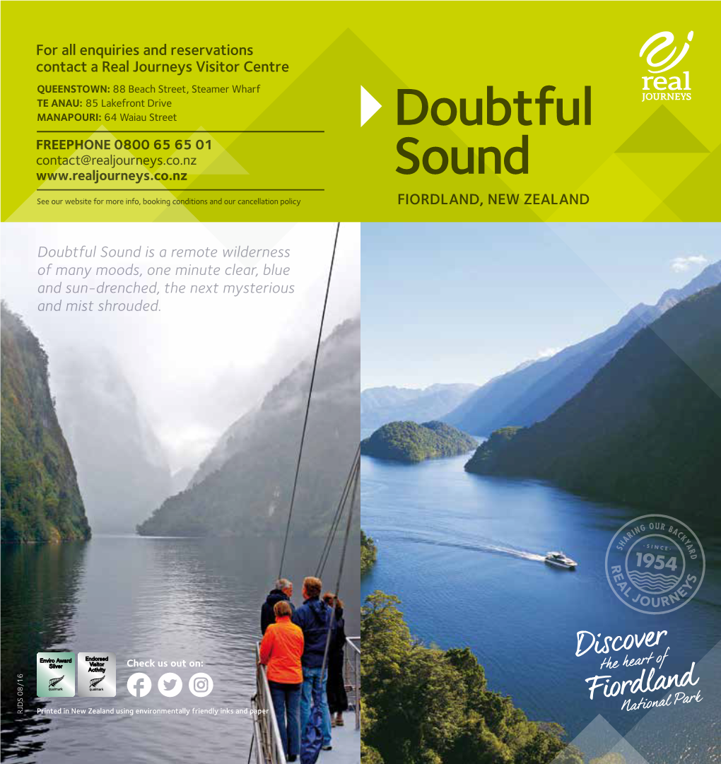 Doubtful Sound Is a Remote Wilderness of Many Moods, One Minute Clear, Blue and Sun-Drenched, the Next Mysterious and Mist Shrouded