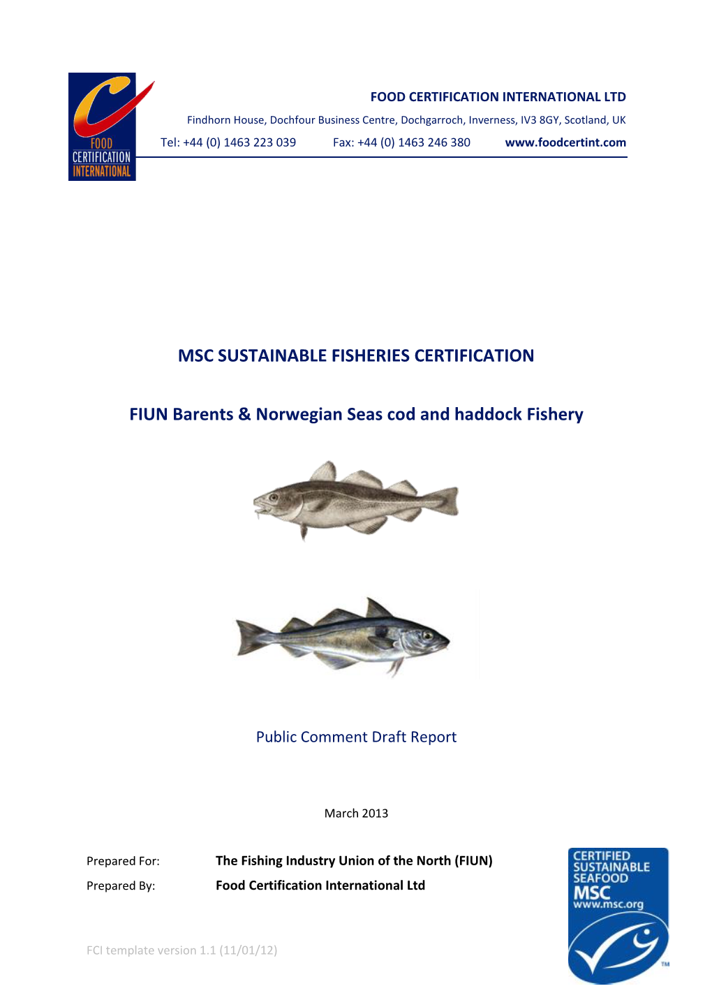 FIUN Barents & Norwegian Seas Cod and Haddock